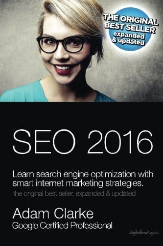 SEO 2016 Learn Search Engine Optimization  With Smart Internet Marketing Strategies: Learn SEO with smart internet marketing strategies
