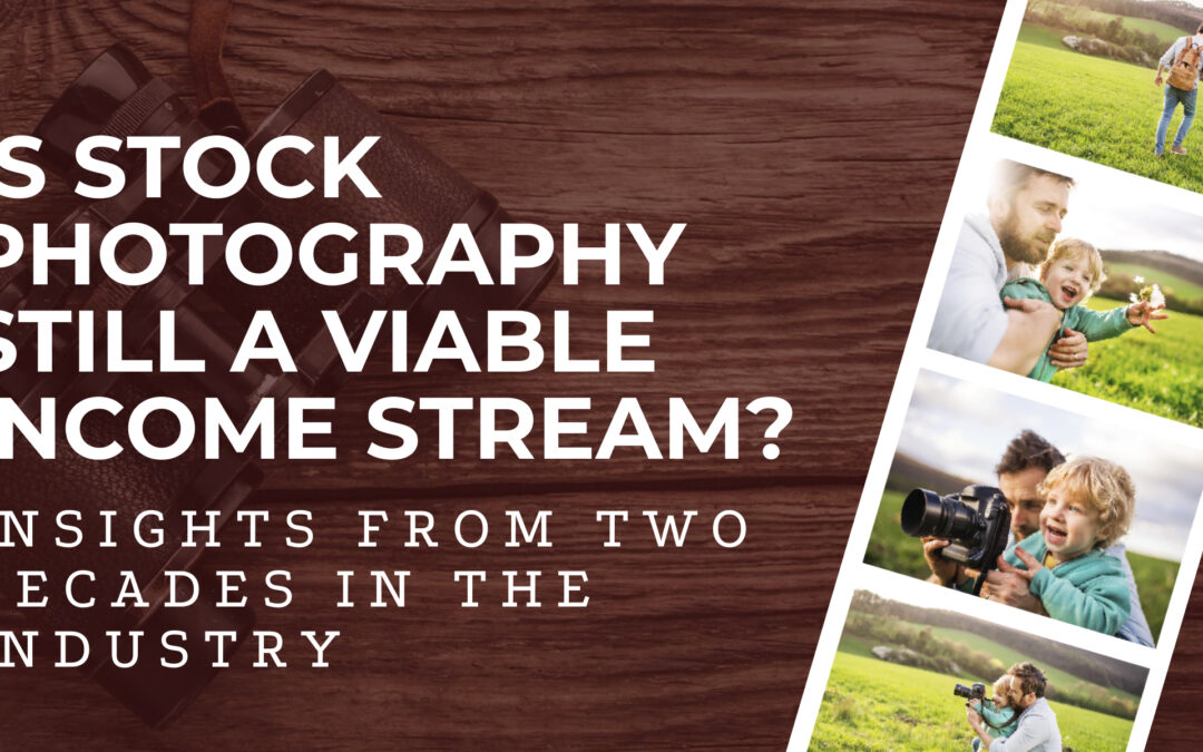 Is Stock Photography Still a Viable Income Stream? Insights from Two Decades in the Industry